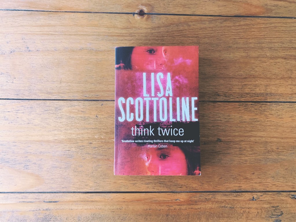 Think Twice by Lisa Scottoline front cover